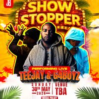 SHOWSTOPPER DAY PARTY | TEEJAY & G4BOYZ